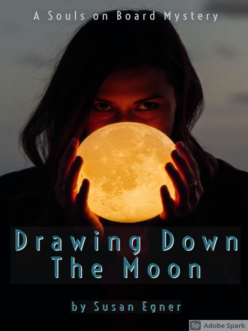 Title details for Drawing Down the Moon by Susan Egner - Available